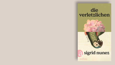 Die Verletzlichen © Aufbau Verlag