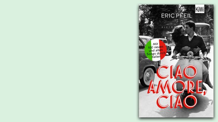 "Ciao Amore, ciao" von Eric Pfeil