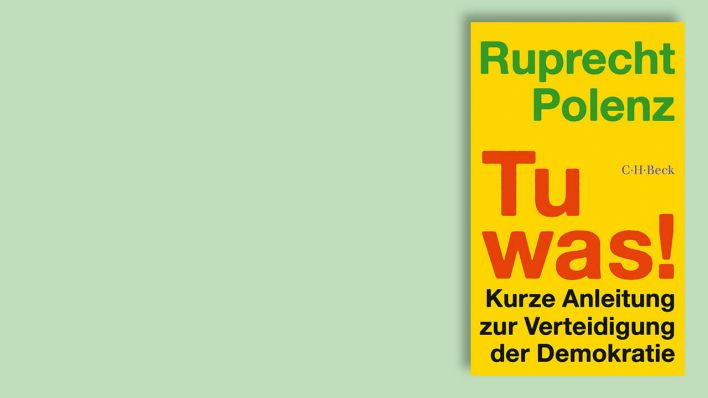 "Tu was!" von Ruprecht Polenz © C.H.Beck