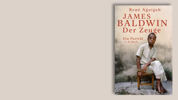 "James Baldwin - Der Zeuge" von René Aguigah (Buchcover) © C.H. Beck