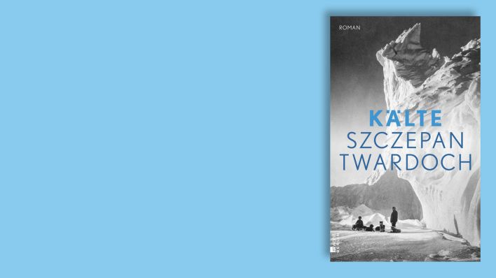 "Kälte" von Szczepan Twardoch (Buchcover) © Rowohlt