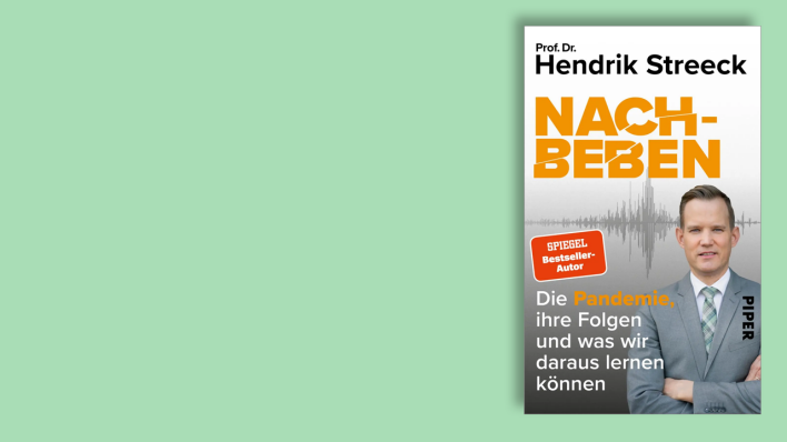 "Nachbeben - Die Pandemie, ihre Folgen und was wir daraus lernen können" von Hendrik Streeck © Piper Verlag