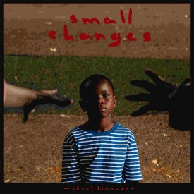 "Small Changes" von Michael Kiwanuka © Polydor