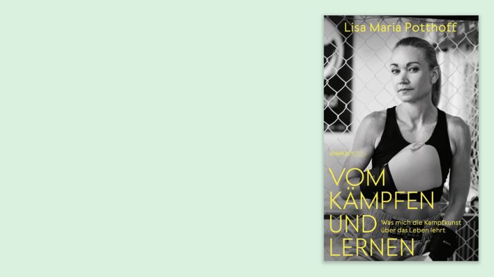 "Vom Kämpfen und Lernen" von Lisa Maria Potthoff