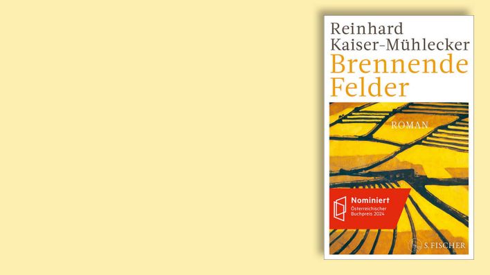 "Brennende Felder" von Reinhard Kaiser-Mühlecker © S.Fischer