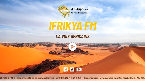 Ifrikya FM – la voix Africaine – FM Tamanrasset et en ondes courtes